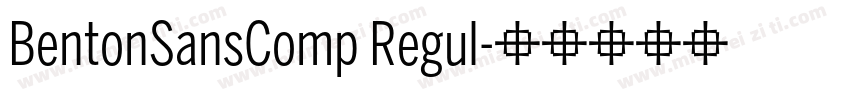 BentonSansComp Regul字体转换